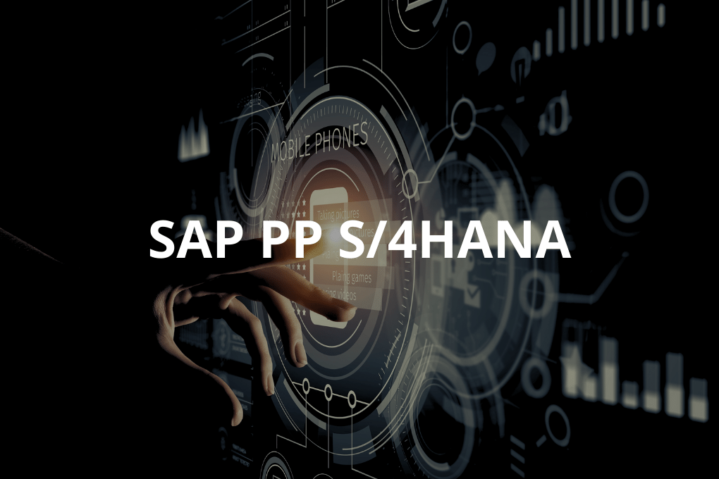 SAP PP S/4HANA